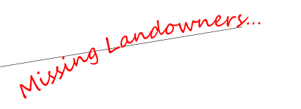 Missing Landowners…